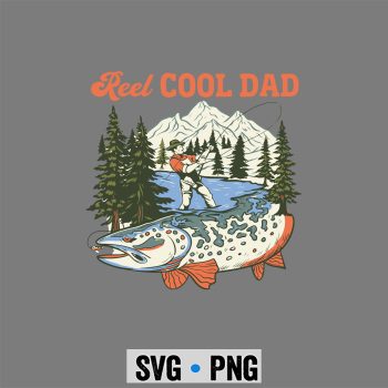 Reel Cool Dad Fishing Dad SVG PNG