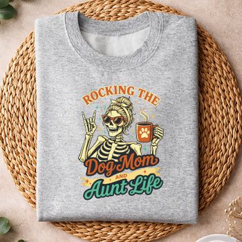 Alternative view of Rocking the Dog Mom and Aunt Life Funny Skeleton Mothers Day SVG PNG