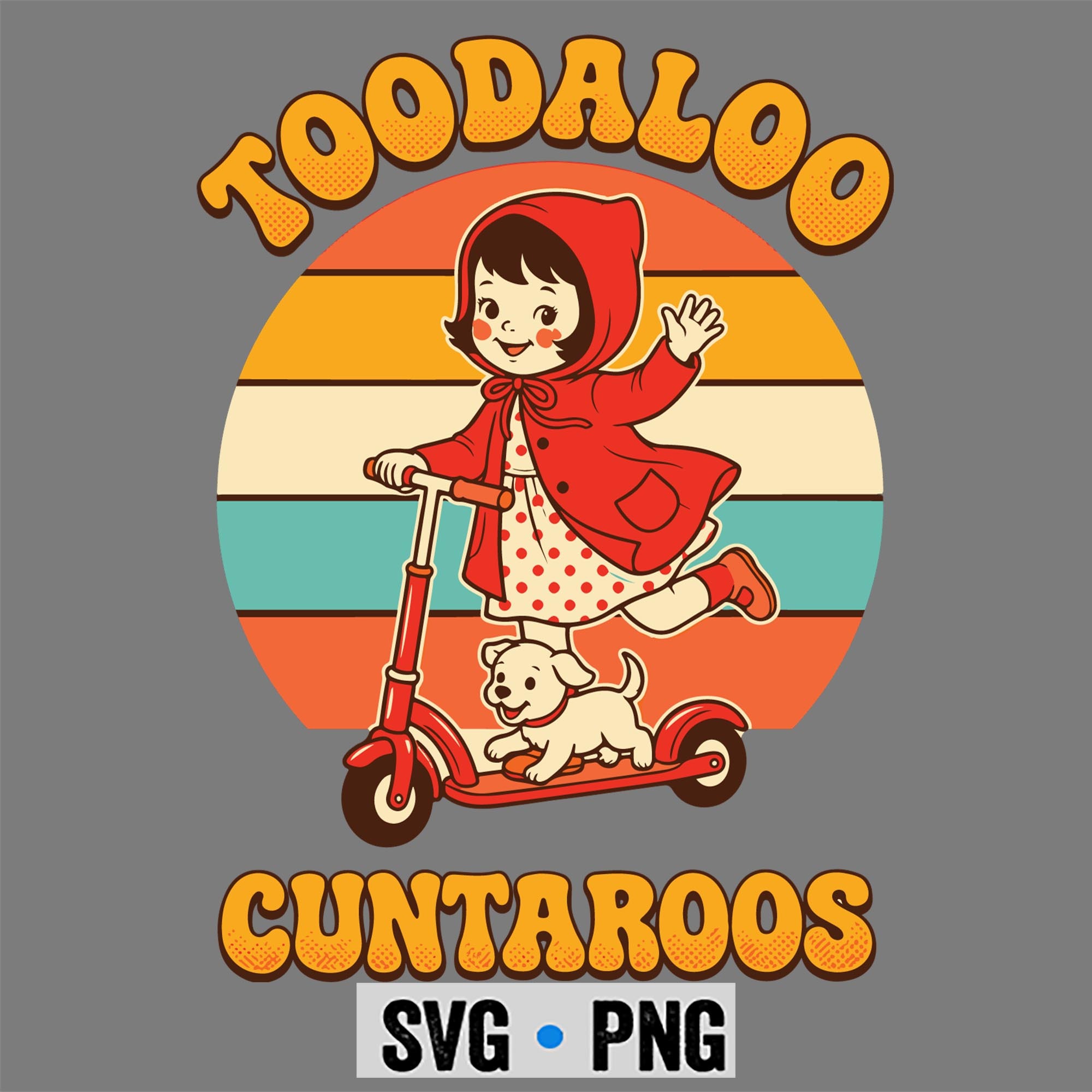 Sarcastic Toodaloo Cuntaroos Retro Girl Roller SVG PNG 1 Sarcastic Toodaloo Cuntaroos Retro Girl Roller SVG PNG