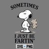 Snoopy Sometimes I Just Be Fartin Meme SVG PNG 7 SnoopySometimesIJustBeFartinMeme