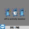 Stitch Off to Actively Monitor Teacher Testing Day SVG PNG 6 StitchOfftoActivelyMonitorTeacherTestingDay