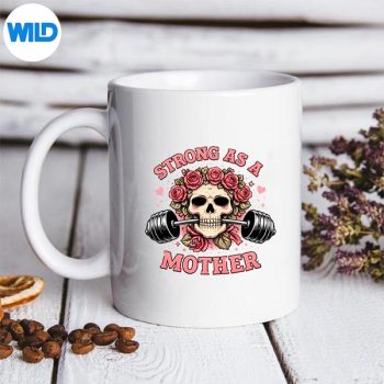 Strong As A Mother Pink Floral Skull Workout Design Badass Mom Weightlifting SVG PNG 5 StrongAsAMotherPinkFloralSkullWorkoutDesignBadassMomWeightliftingmug