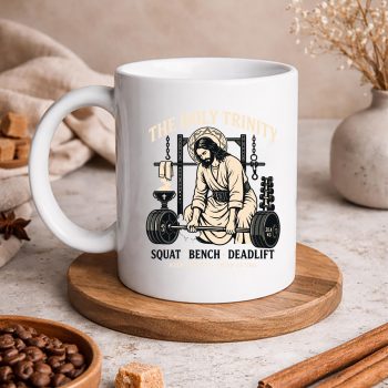 TheHolyTrinitySquatBenchDeadliftJesusLiftermug
