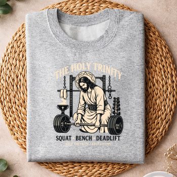 Alternative view of The Holy Trinity Squat Bench Deadlift Jesus Lifter SVG PNG