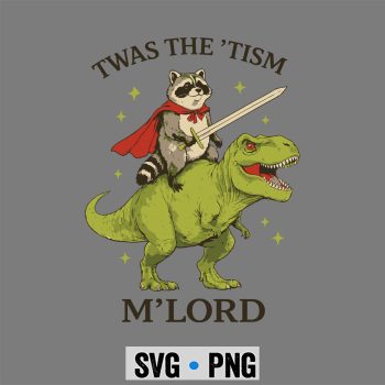 The Tism M Lord Raccoon Riding Dinosaur SVG PNG