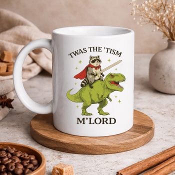 The Tism M Lord Raccoon Riding Dinosaur SVG PNG 5 TheTismMLordRaccoonRidingDinosaurmug