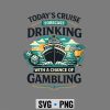 TodaysCruiseForecastDrinkingwithAChanceofGambling