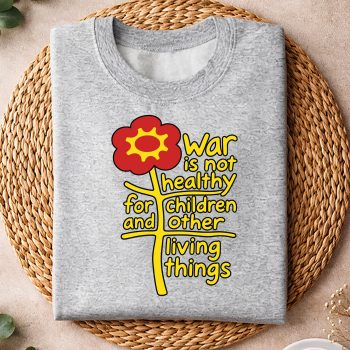 Alternative view of War is Not Healthy for Children and Other Living Things SVG PNG
