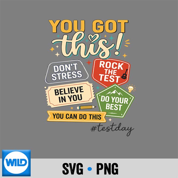 You Got This Test Day State Testing Teacher Staar Test SVG PNG 1 You Got This Test Day State Testing Teacher Staar Test SVG PNG
