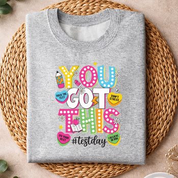 Alternative view of You Got This Test Day State Testing Teacher Student Staar SVG PNG