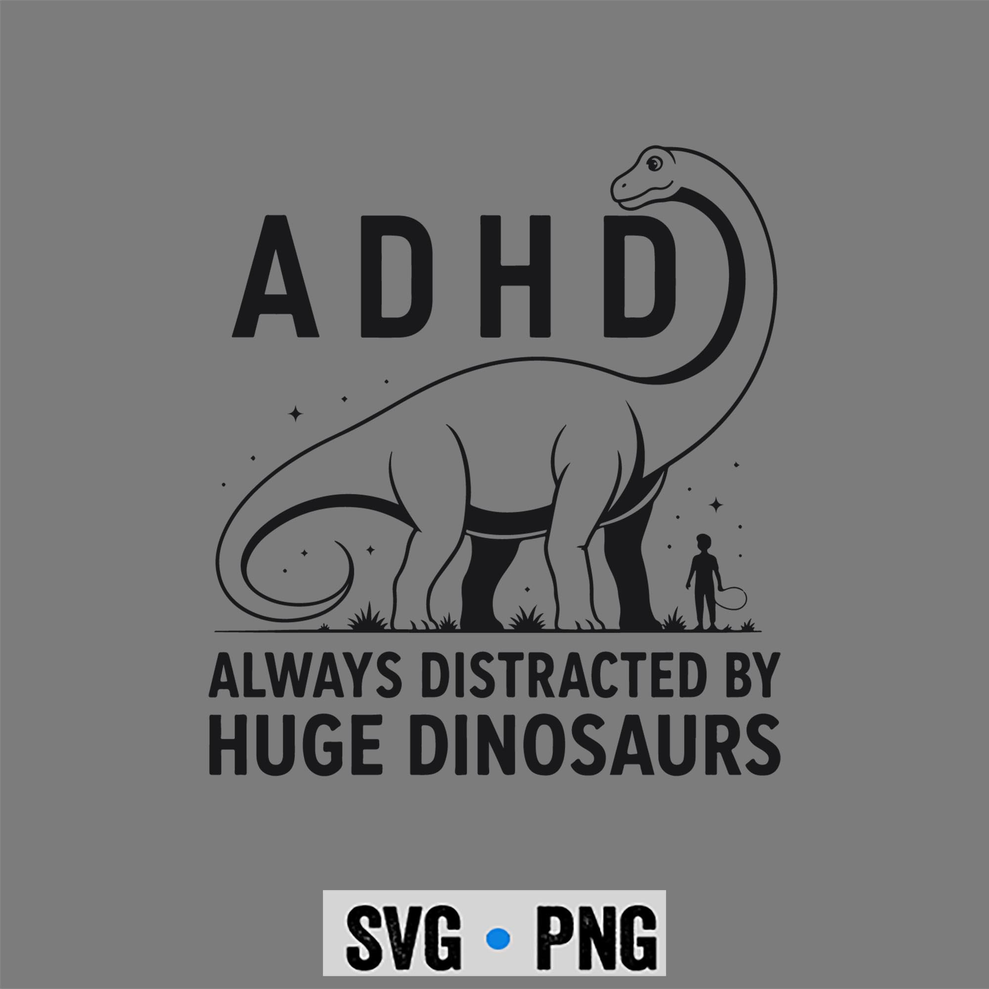 ADHD Dinosaur SVG, ADHD Dinosaur Design Always Distracted By Huge Dinosaurs SVG PNG 1 ADHD Dinosaur SVG, ADHD Dinosaur Design Always Distracted By Huge Dinosaurs SVG PNG