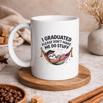 BestGraduationSlothPhDMastersGraduationmug