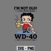 Betty Boop WD40 SVG, Betty Boop Im Not Old I Just Need Some WD40 and A Little Duct Tape SVG PNG 7 BettyBoopImNotOldIJustNeedSomeWD40andALittleDuctTape