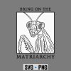 BringOnTheMatriarchyPrayingMantisFeminist
