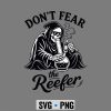 CannabisWeed420GrimReaperSmokingDontFearTheReefer