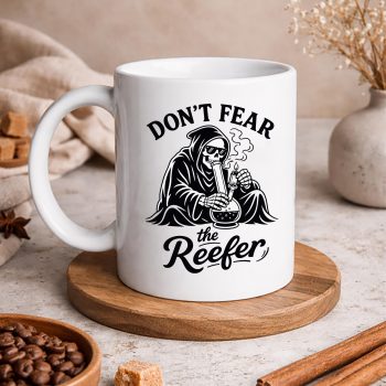 CannabisWeed420GrimReaperSmokingDontFearTheReefermug