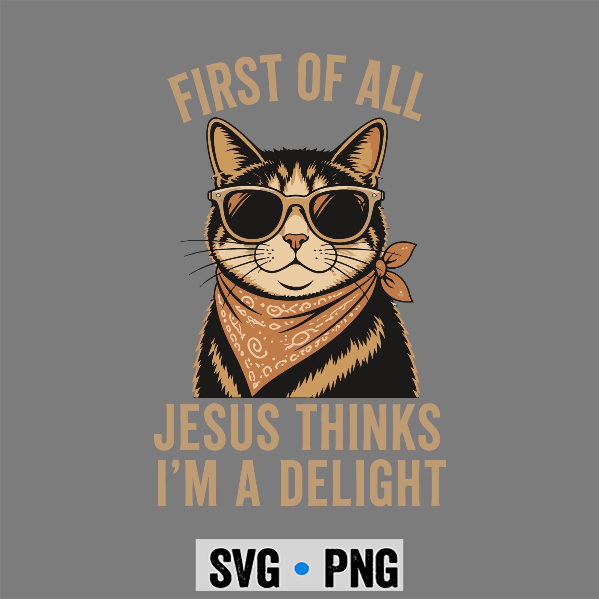 Cat Jesus Delight SVG, Cat Christian First of All Jesus Thinks Im A Delight SVG PNG 1 Cat Jesus Delight SVG, Cat Christian First of All Jesus Thinks Im A Delight SVG PNG