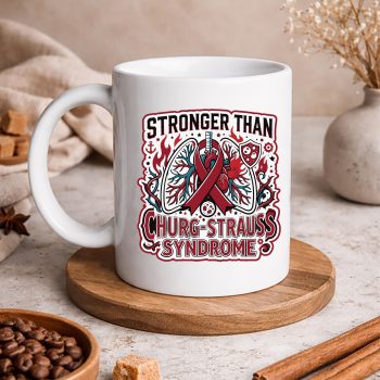 Churg Strauss Awareness SVG, Churg Strauss Syndrome Awareness Autoimmune Disease SVG PNG 5 ChurgStraussSyndromeAwarenessAutoimmuneDiseasemug