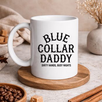 DirtyHandsBusyNightsFunnyQuotemug