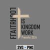 FatherhoodisKingdomWorkChristianDadFathersDayFaith