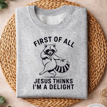 Alternative view of Raccoon Jesus Delight SVG, First of All Jesus Thinks Im A Delight Raccoon Sarcastic SVG PNG