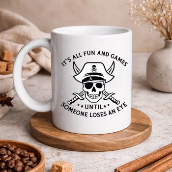 FunnyPirateItsAllFunAndGamesCrossbonesmug