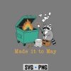 FunnyRaccoonDumpsterFireMadeIttoMayTeacherLastDay