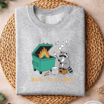 Alternative view of Last Day, Funny Raccoon Dumpster Fire Made It to May Teacher Last Day SVG PNG