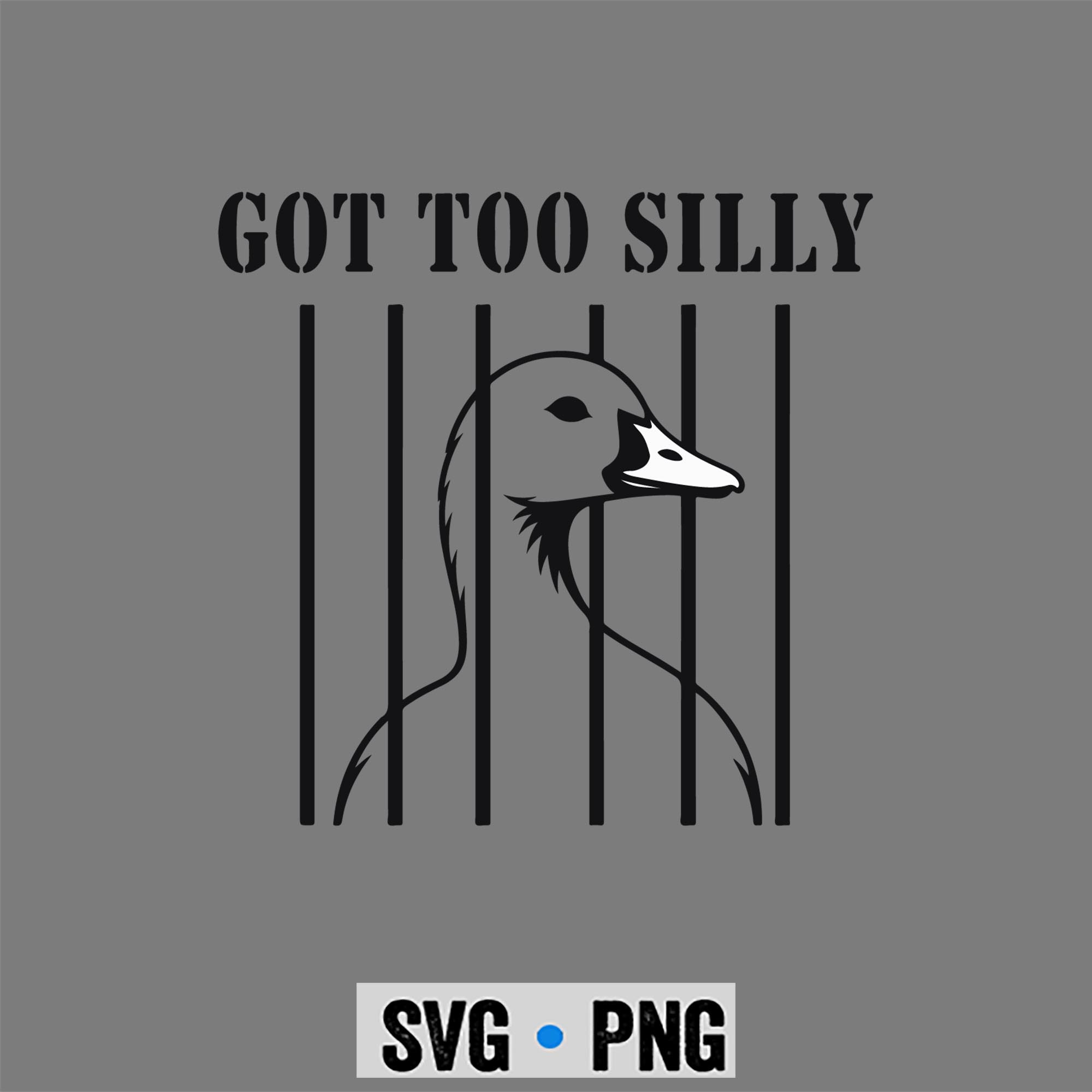 Goose, Got Too Silly Goose Meme Funny Goose Animal SVG PNG 1 Goose, Got Too Silly Goose Meme Funny Goose Animal SVG PNG