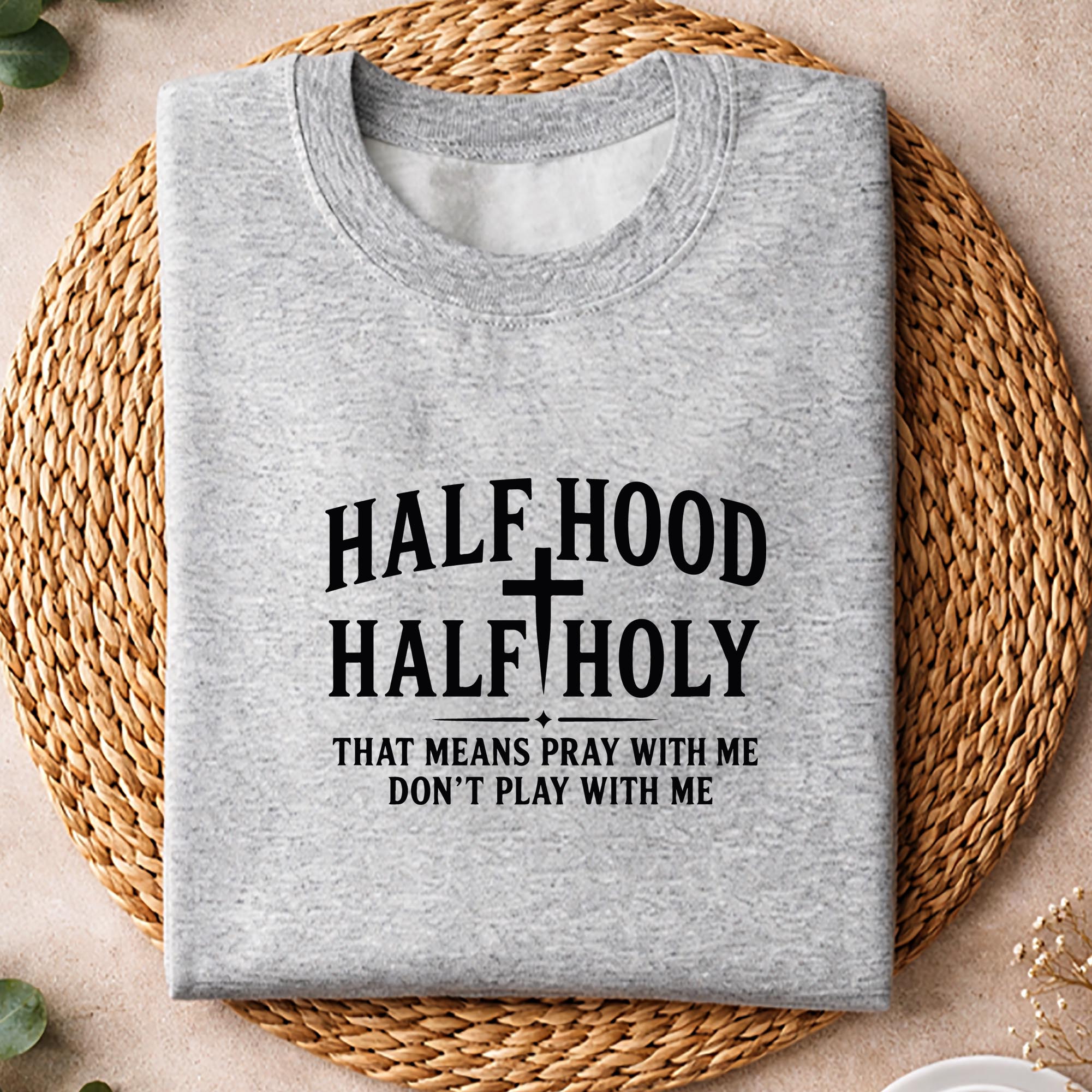 Half Hood Holy SVG, Half Hood Half Holy Funny Saying Humor Christian SVG PNG 2 Half Hood Holy SVG, Half Hood Half Holy Funny Saying Humor Christian SVG PNG - Image 2