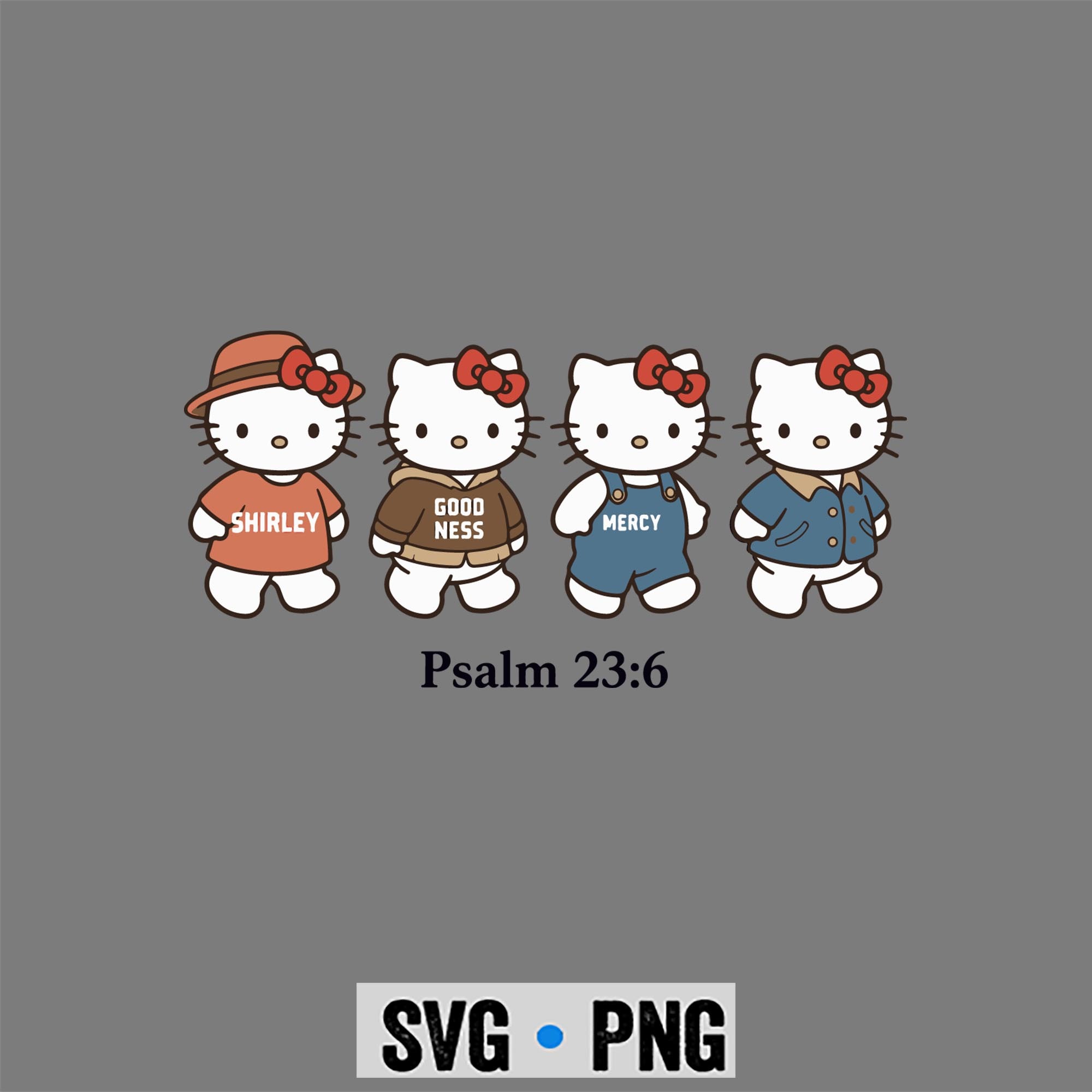 Hello Kitty Christian, Hello Kitty Surely Goodness Mercy Psalm 236 Funny Christian SVG PNG 1 Hello Kitty Christian, Hello Kitty Surely Goodness Mercy Psalm 236 Funny Christian SVG PNG
