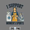 ISupportWomensSportsFunnySayingSarcastic