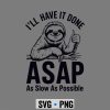 IWillHaveItDoneASAPAsSlowAsPossibleFunnySlothThumb