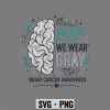 InMayWeWearGrayBrainCancerAwarenessMonthGreyRibbon