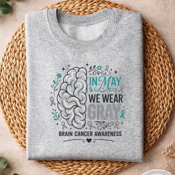 Alternative view of Brain Cancer, In May We Wear Gray Brain Cancer Awareness Month Grey Ribbon SVG PNG
