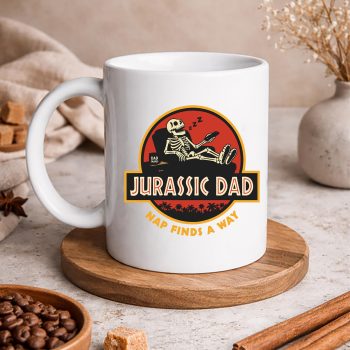 JurassicDadNapFindsAWayFunnyTiredDadmug