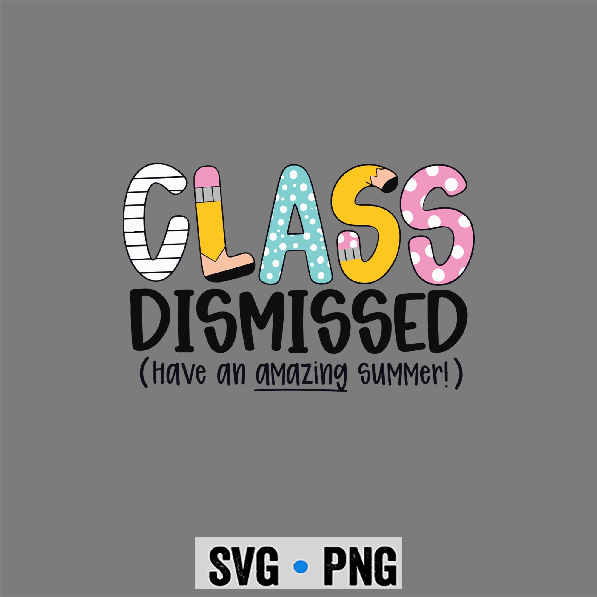 Last Day Graduation SVG, Last Day of School Class Dismissed Graduation Teacher Life SVG PNG 1 Last Day Graduation SVG, Last Day of School Class Dismissed Graduation Teacher Life SVG PNG