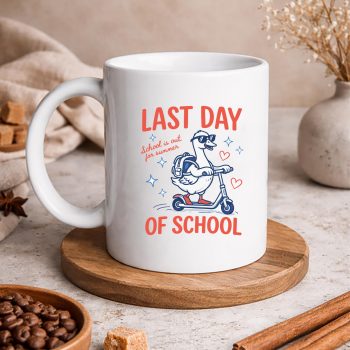 LastDayofSchoolGooseSchoolisOutforSummerTeachermug