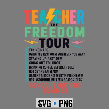 Last Day Summer Tour SVG, Last Day of School Teacher Summer Tour Funny End of School SVG PNG