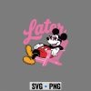Last Day, Later Gator Funny Mickey Meme Teacher Kids Last Day SVG PNG 6 LaterGatorFunnyMickeyMemeTeacherKidsLastDay