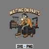 Mechanic Waiting Parts SVG, Mechanic Men Auto Repair Waiting on Parts Car Technician SVG PNG 6 MechanicMenAutoRepairWaitingonPartsCarTechnician