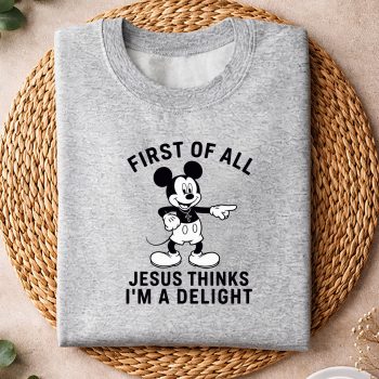 Alternative view of Mickey Jesus Delight SVG, Mickey First of All Jesus Thinks Im A Delight SVG PNG