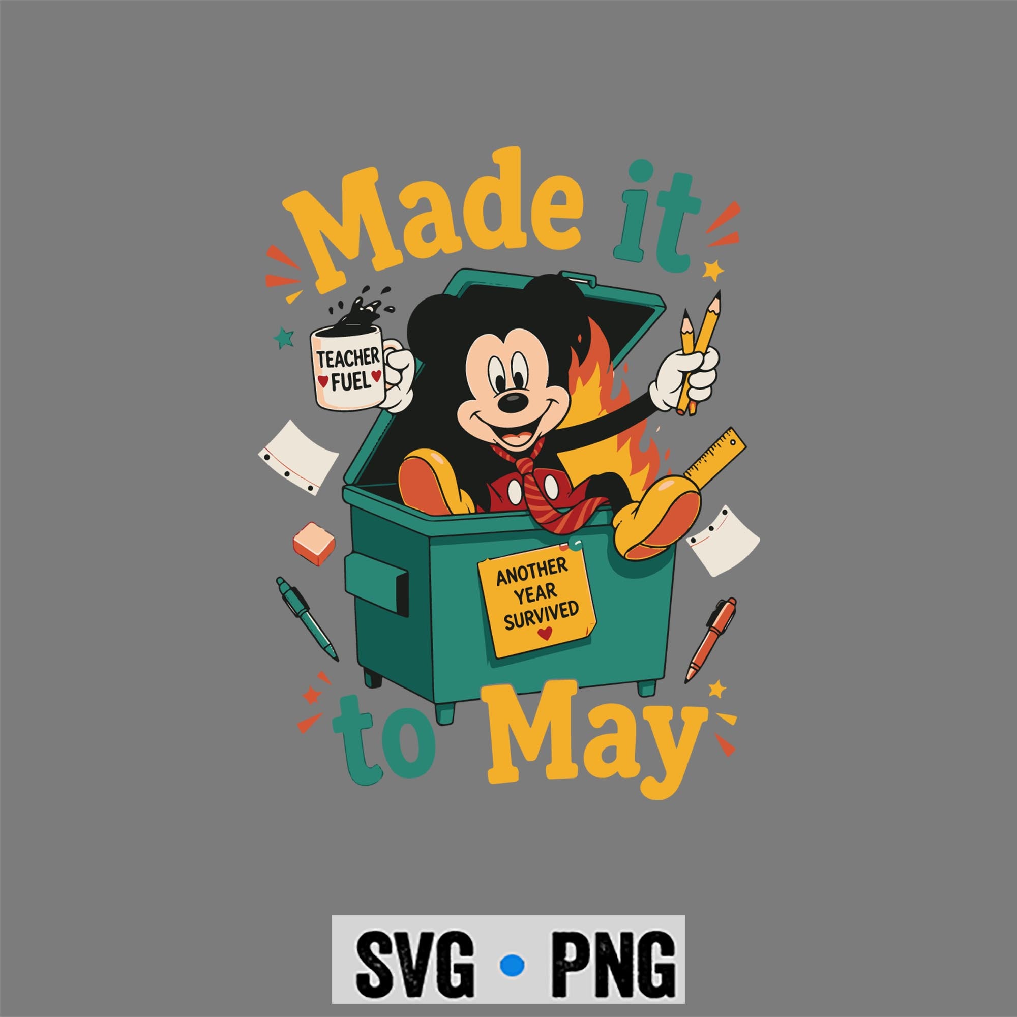 Mickey Last Day SVG, Mickey Mouse Made It to May Dumpster Teacher Last Day of School SVG PNG 1 Mickey Last Day SVG, Mickey Mouse Made It to May Dumpster Teacher Last Day of School SVG PNG