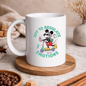 MickeyMouseMentalHealthOfftoRegulateEmotionsmug