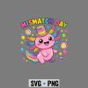 Axolotl School Spirit SVG, Mismatch Day Spirit Week Cute Axolotl SVG PNG 7 MismatchDaySpiritWeekCuteAxolotl