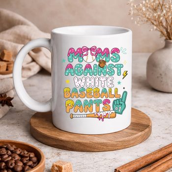 Baseball Mom SVG, Moms Against White Baseball Pants Funny Baseball Mom SVG PNG 5 MomsAgainstWhiteBaseballPantsFunnyBaseballMommug