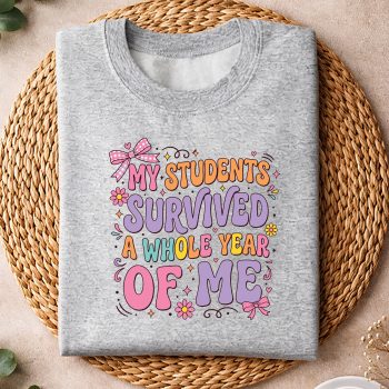 Alternative view of Students Survived Teacher SVG, My Students Survived A Whole Year of Me Teacher Coquette Bow SVG PNG