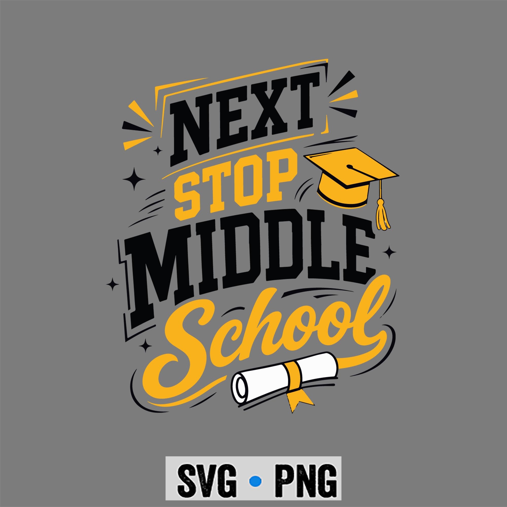 Middle School 5th SVG, Next Stop Middle School 5th Grad Graduation Elementary SVG PNG 1 Middle School 5th SVG, Next Stop Middle School 5th Grad Graduation Elementary SVG PNG