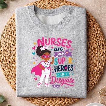 Alternative view of Nursing, Nurses are Just Superheroes in Disguise Black Nurse SVG PNG
