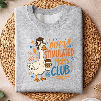 Alternative view of Overstimulated Moms Club, Overstimulated Moms Club Tired Mom Goose Mama Mothers Day SVG PNG